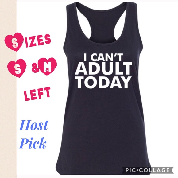 Salt Lake Clothing Tops - 🔵HP🔵NEW "I Cant Adult Today" tank