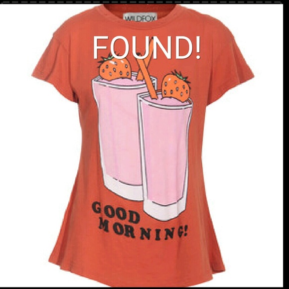 ISO Wildfox Good Morning Tee