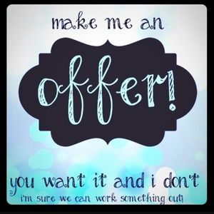 Everything has to go!!! Taking all offers :)