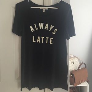 "Always latte" tee