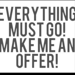 everything must go!!!