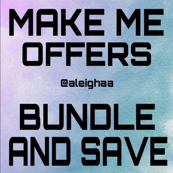 MAKE OFFERS AND SAVE ON BUNDLES!