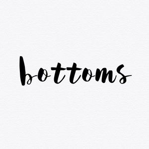Bottoms