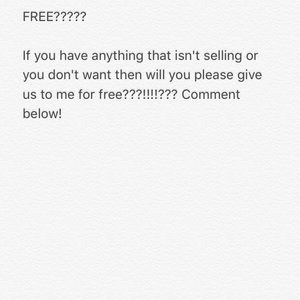 Will you please give me free stuff?????