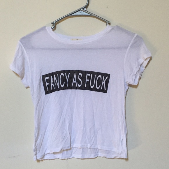 Fancy As Fuck Crop Top