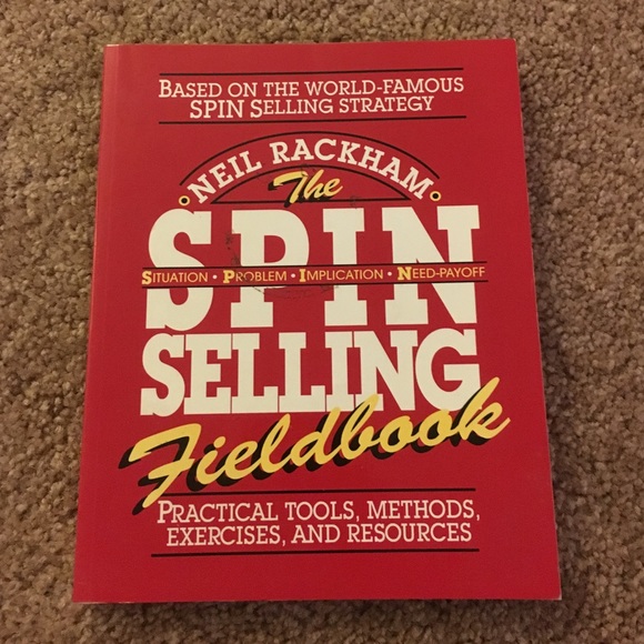 The Spin Selling Fieldbook by Neil Rackham
