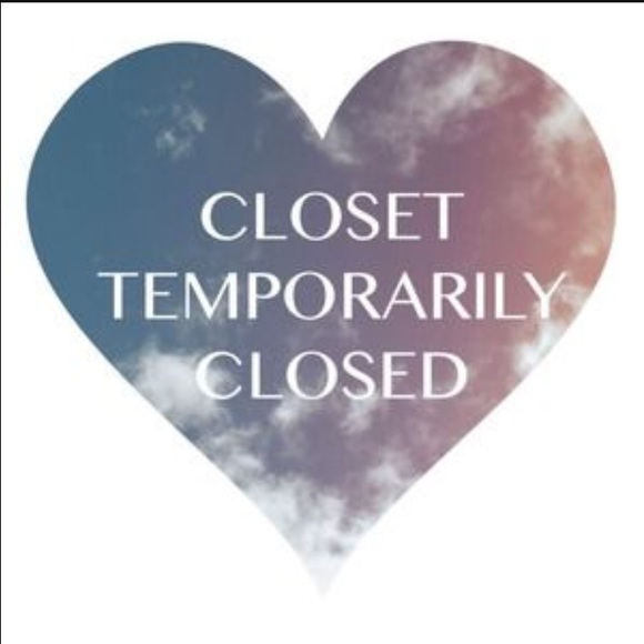 CLOSET CLOSED JULY22-AUG.18