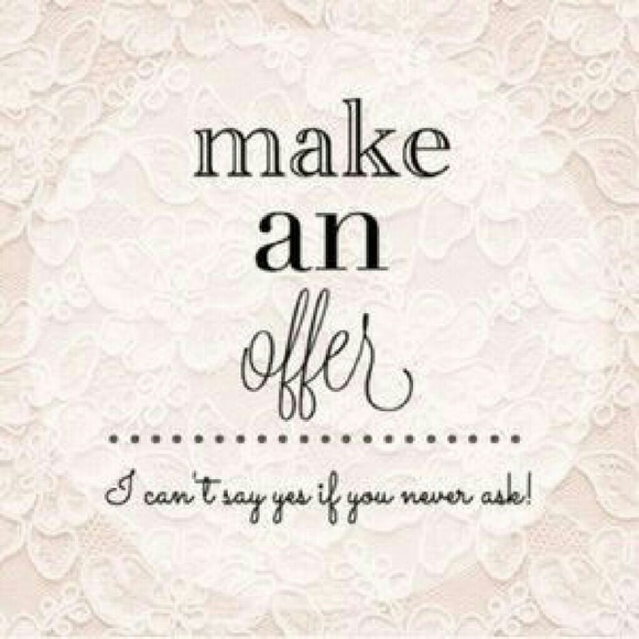 Make me an offer I can not resist!!