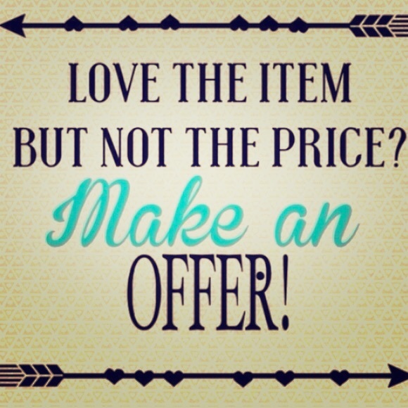 Now accepting REASONABLE offers!