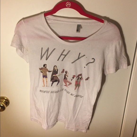 Why? The band Tshirt