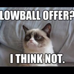 Please no lowball offers