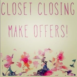 CLOSET CLOSING SALE!!! MAKE AN OFFER!!!