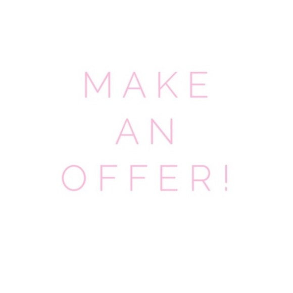 Every offer considered!