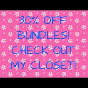 30% OFF BUNDLES!!!!