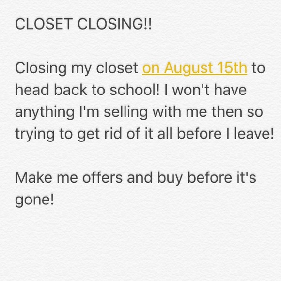 Closet closing August 15th!!