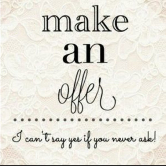 Make an offer!!!