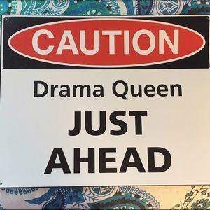 Drama Queen Metal Poster