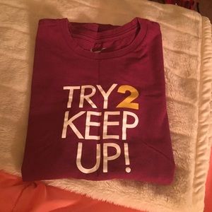 Nike "Try 2 keep up!" Graphic T
