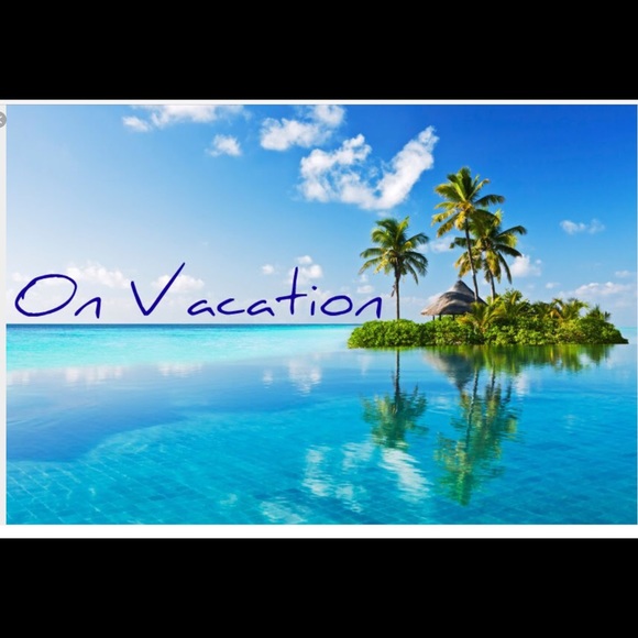 ON VACATION 8/3 TO 8/10-- PURCHASES SHIPPED 8/11