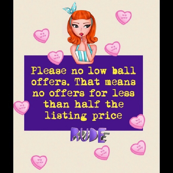 Please be respectful and make reasonable offers.