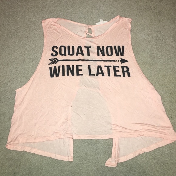 "Squat now wine later" tank