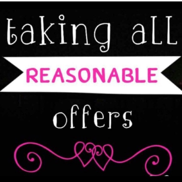 make offers . ALL REASONABLE OFFFERS ARE ACCEPTED!