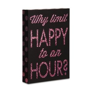 Why Limit Happy To An Hour? Home Decor