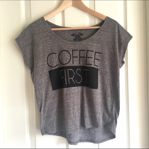Coffee First T Shirt