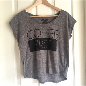 Coffee First T Shirt