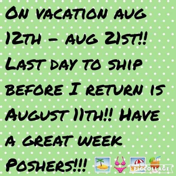 On vacation next week!! No shipments 8/12 - 8/21!