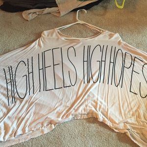 "High Heels High Hopes" baggy shirt