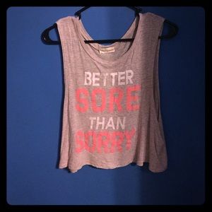 Better sore than sorry tee