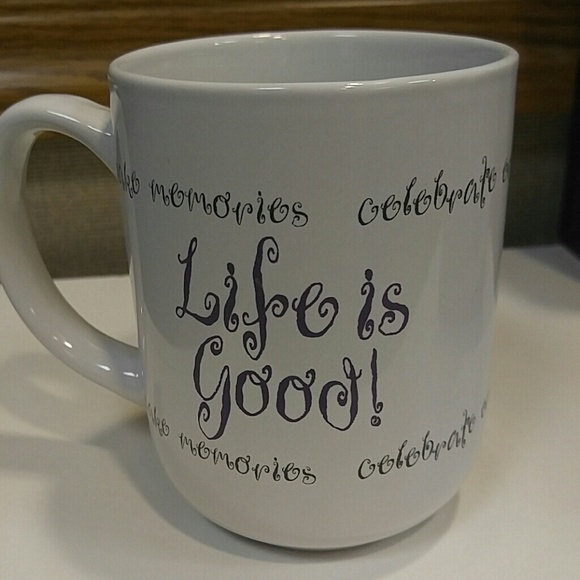 Life is Good mug