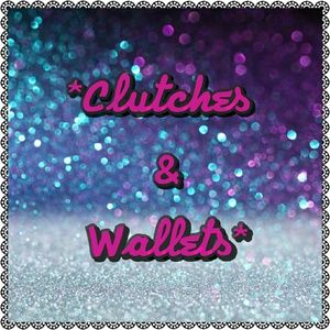*Clutches & Wallets*