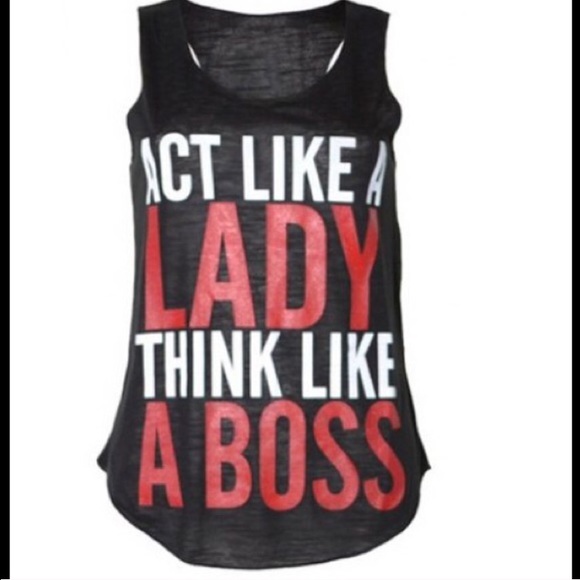 Act like a lady think like a boss