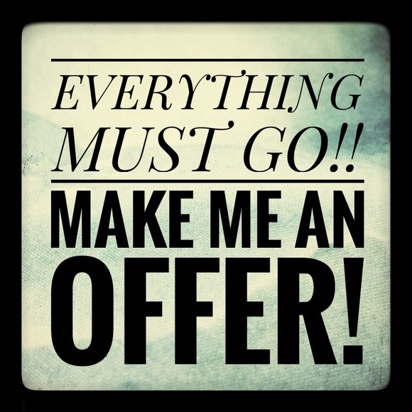 EVERYTHING MUST GO!
