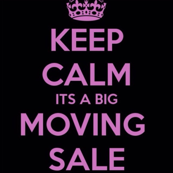 I'm moving soon. So everything is on sale!