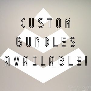 Bundles encouraged!!