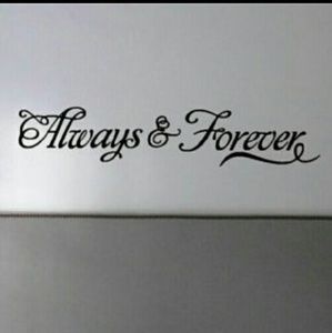 Always & Forever Wall Decal