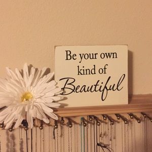 Cute inspirational sign