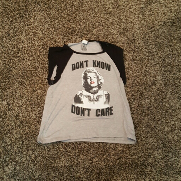 Dont know dont care t-shirt