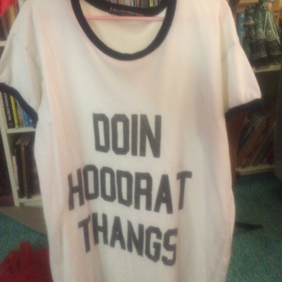 Brandy Melville "doin Hoodrat Thangs" tshirt