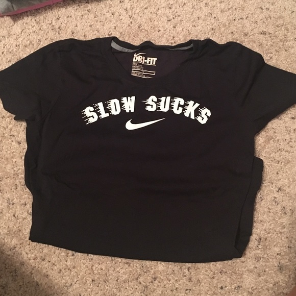 Nike new graphic tee Shirt SLOW SUCKS