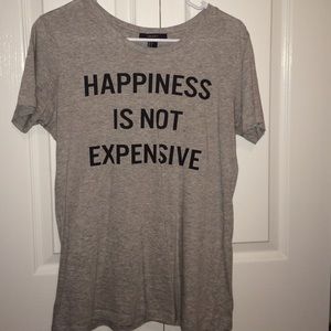 Happiness Is Not Expensive Tee