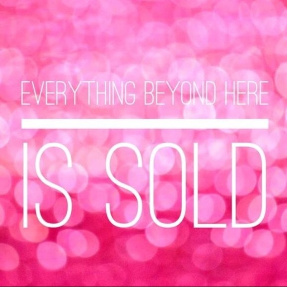 SOLD BEYOND THIS POINT