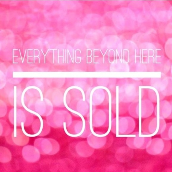 SOLD BEYOND THIS POINT