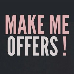 MAKE ME AN OFFER!