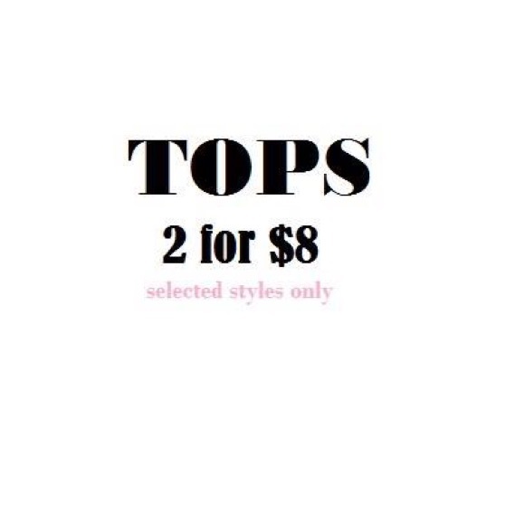 👚2 for $8 Tops!!!👚 - Picture 1 of 1