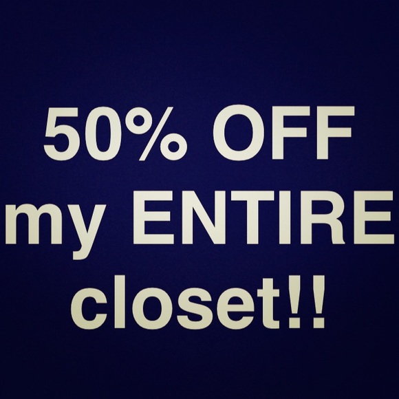 50% off my entire closet!!