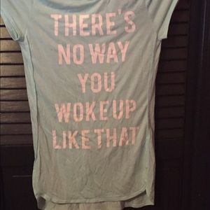 There's No Way You Woke Up Like That Graphic Tee